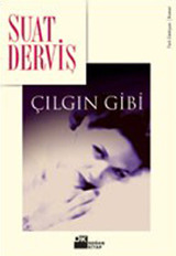 Çılgın Gibi by Suat Derviş | Goodreads