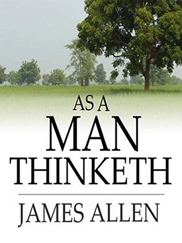 As a Man Thinketh