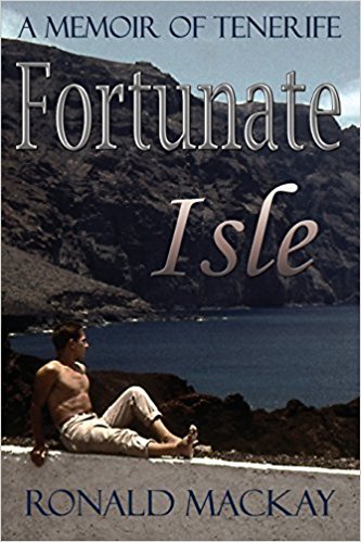 Fortunate Isle: A Memoir of Tenerife