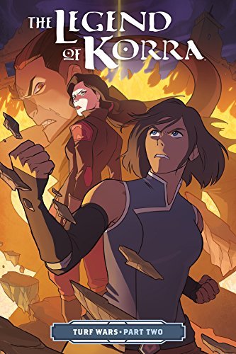 The Legend of Korra Turf Wars, Part Two (The Legend of Korra: Turf Wars, #2)