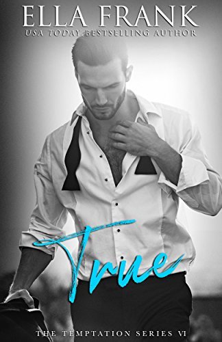 True (Temptation, #6)