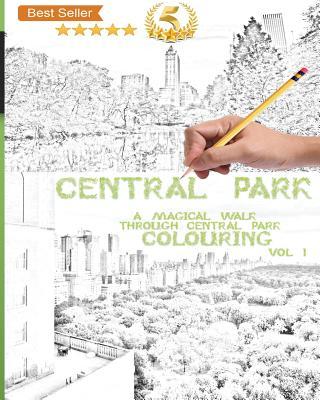 Central Park Colouring Book: A Magical Walk Through New York's Central