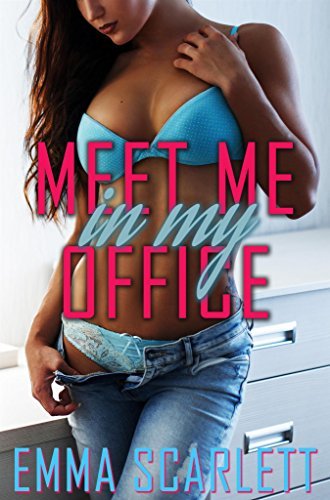 Meet Me In My Office