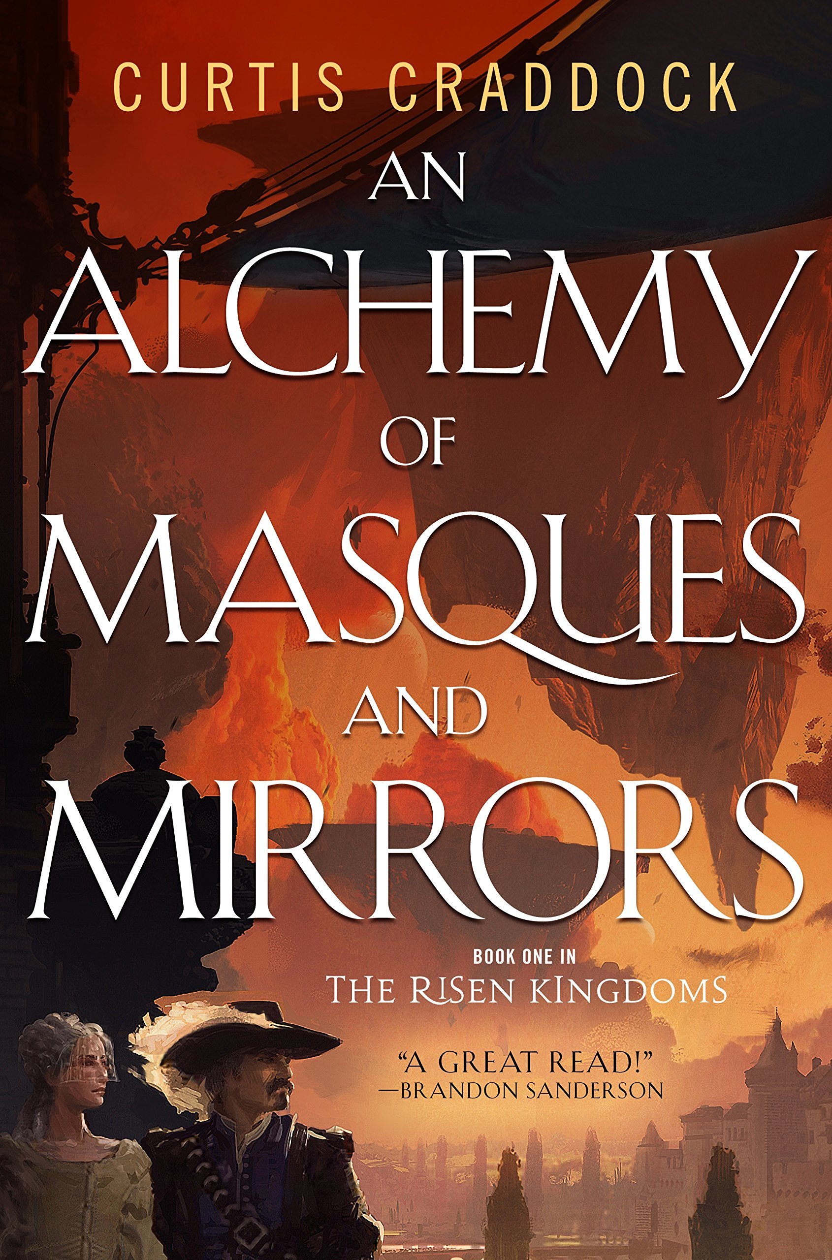 An Alchemy of Masques and Mirrors (The Risen Kingdoms, #1)