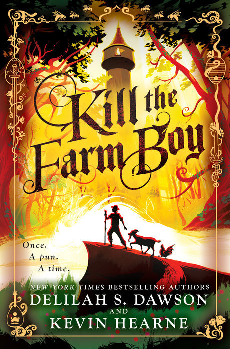 Kill the Farm Boy (The Tales of Pell, #1)