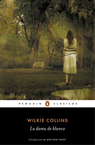 La dama de blanco (Los mejores clásicos) (Spanish Edition)