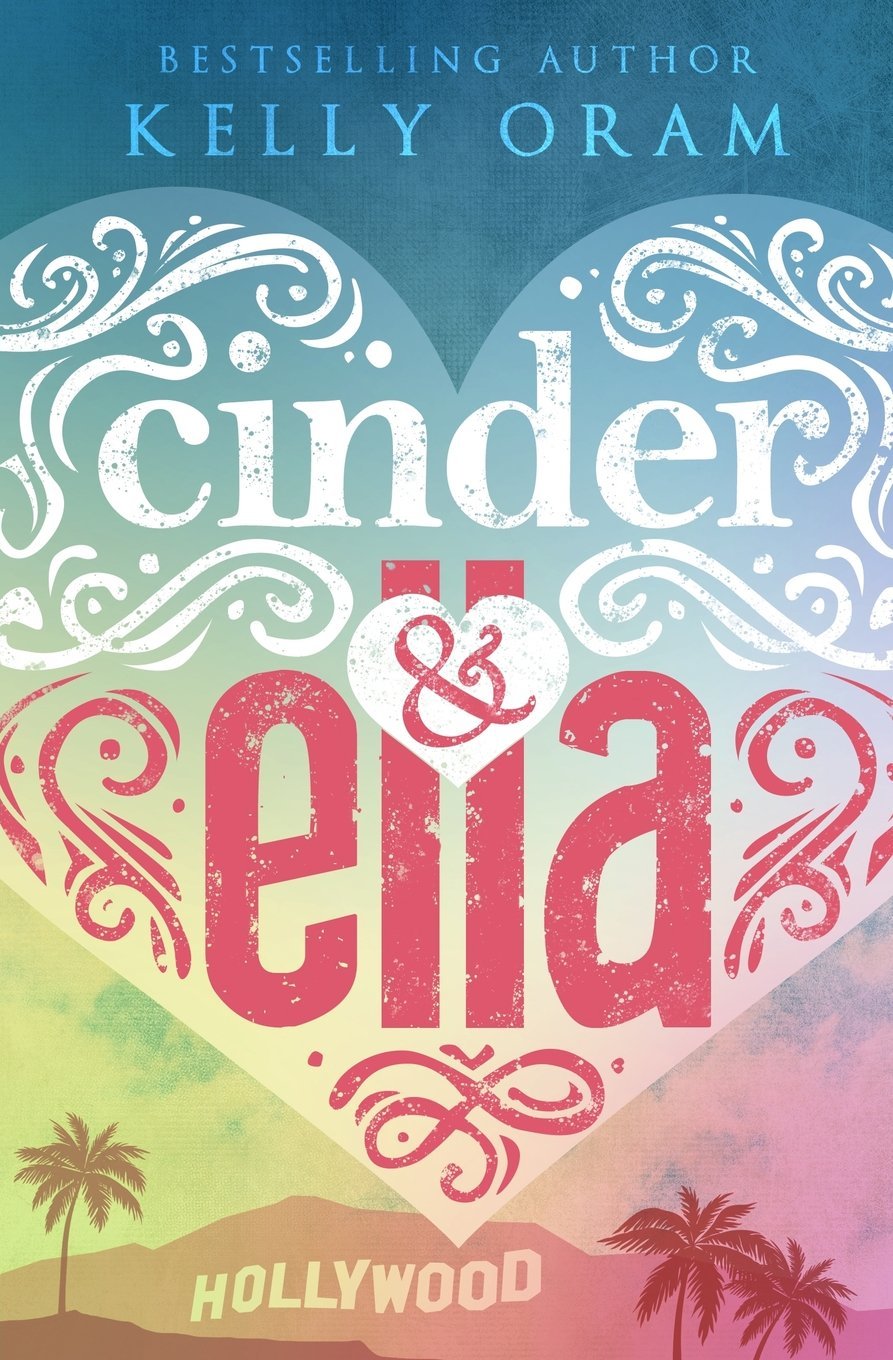 Cinder & Ella (Cinder & Ella, #1)