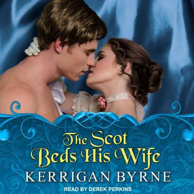 The Scot Beds His Wife (Victorian Rebels, #5)