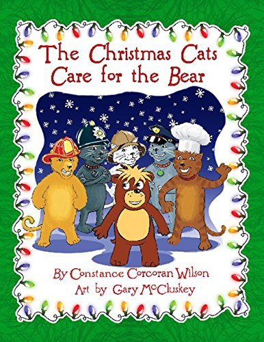 The Christmas Cats Care For The Bear book cover