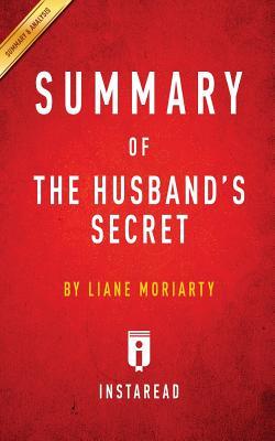 Summary of the Husband's Secret: By Liane Moriarty - Includes Analysis