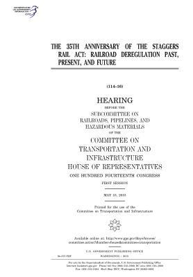 The 35th Anniversary of the Staggers Rail ACT Railroad Deregulation