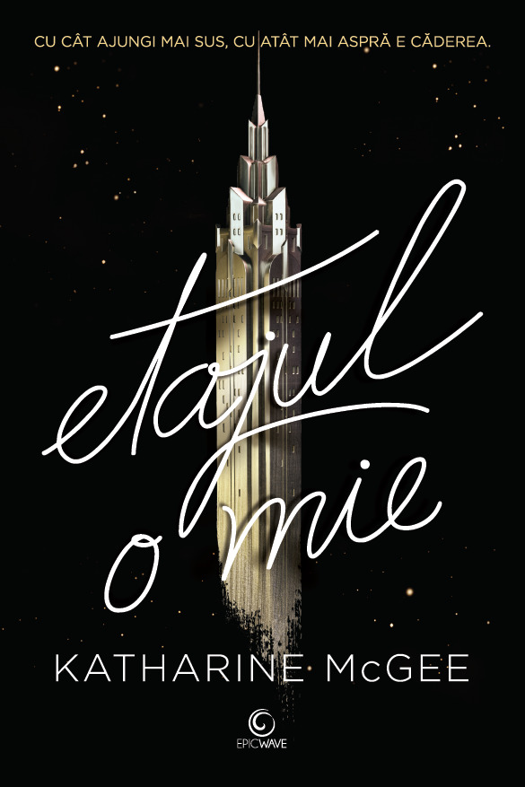 Etajul o mie (Etajul o mie, #1)