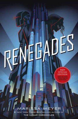 Renegades (Renegades, #1)