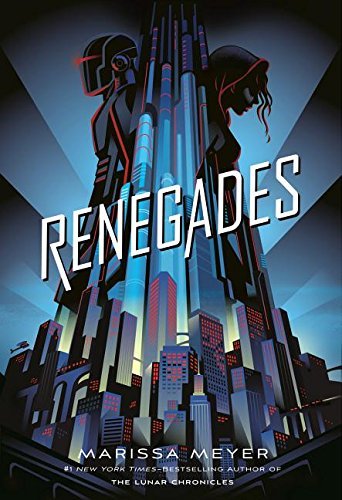 Renegades (Renegades, #1)