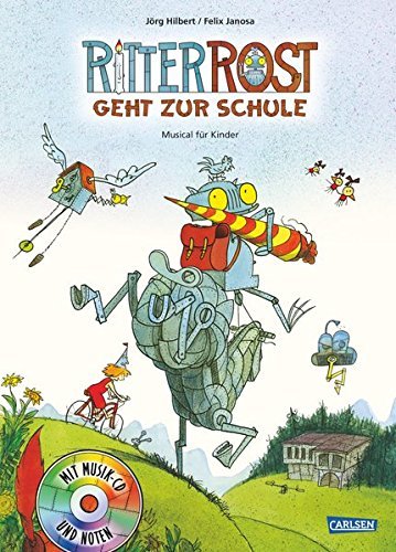 Ritter Rost geht zur Schule 8: Musical für Kinder
