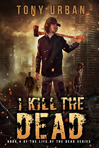I Kill the Dead