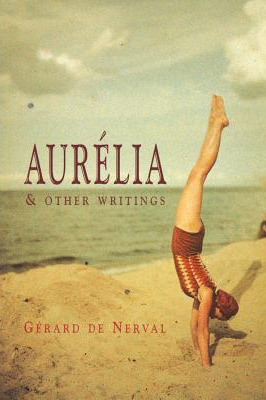 Aurélia and Other Writings cover
