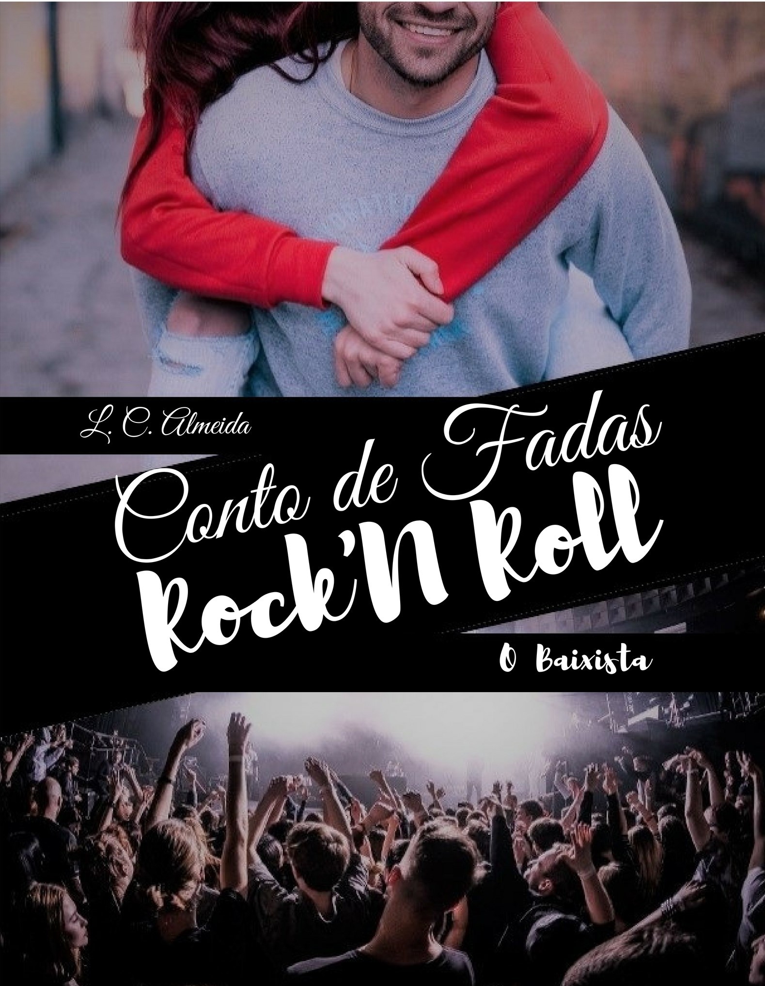 Conto de Fadas Rock'n Roll: O baixista