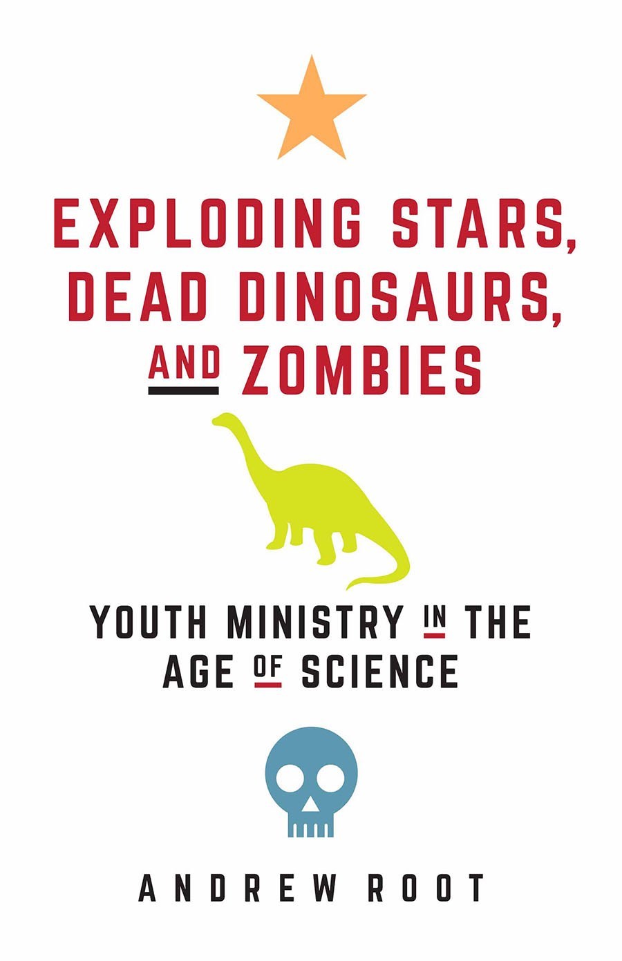 Exploding Stars, Dead Dinosaurs, and Zombies book cover