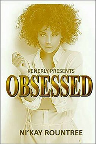 Obsessed by Ni'Kay Rountree | Goodreads