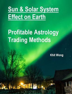 Profitable Financial Market Trading with Precise Astrology ...