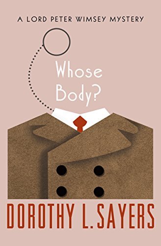 Whose Body?  (Lord Peter Wimsey, #1)