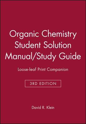 Organic Chemistry, Student Study Guide and Solutions Manual by David R ...
