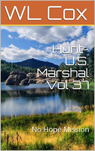 Hunt-U.S. Marshal Vol 37 book cover