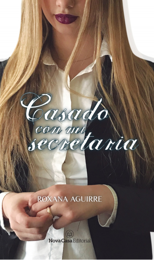 Casado con mi secretaria