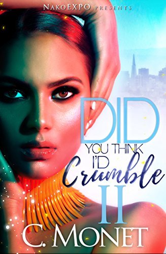 Did You Think I'd Crumble II book cover