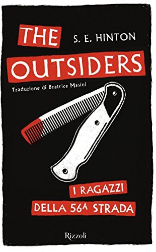 The outsiders. I ragazzi della 56ª strada