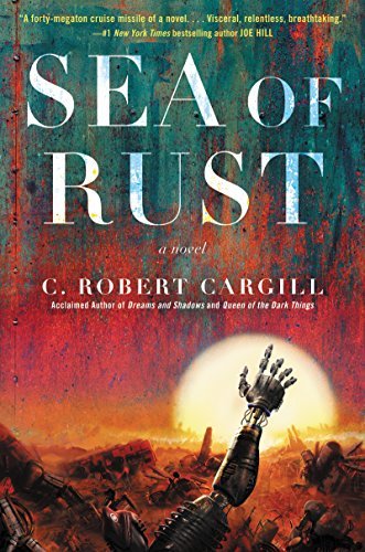Sea of Rust (Sea of Rust, #1)