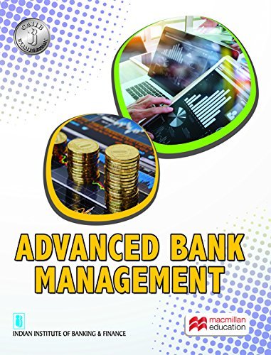 Advanced Bank Management by Indian Institute of Banking & Finance ...