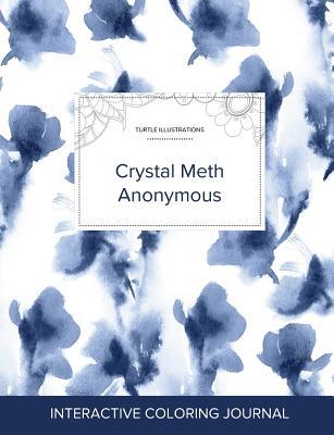 Adult Coloring Journal: Crystal Meth Anonymous by Courtney Wegner ...