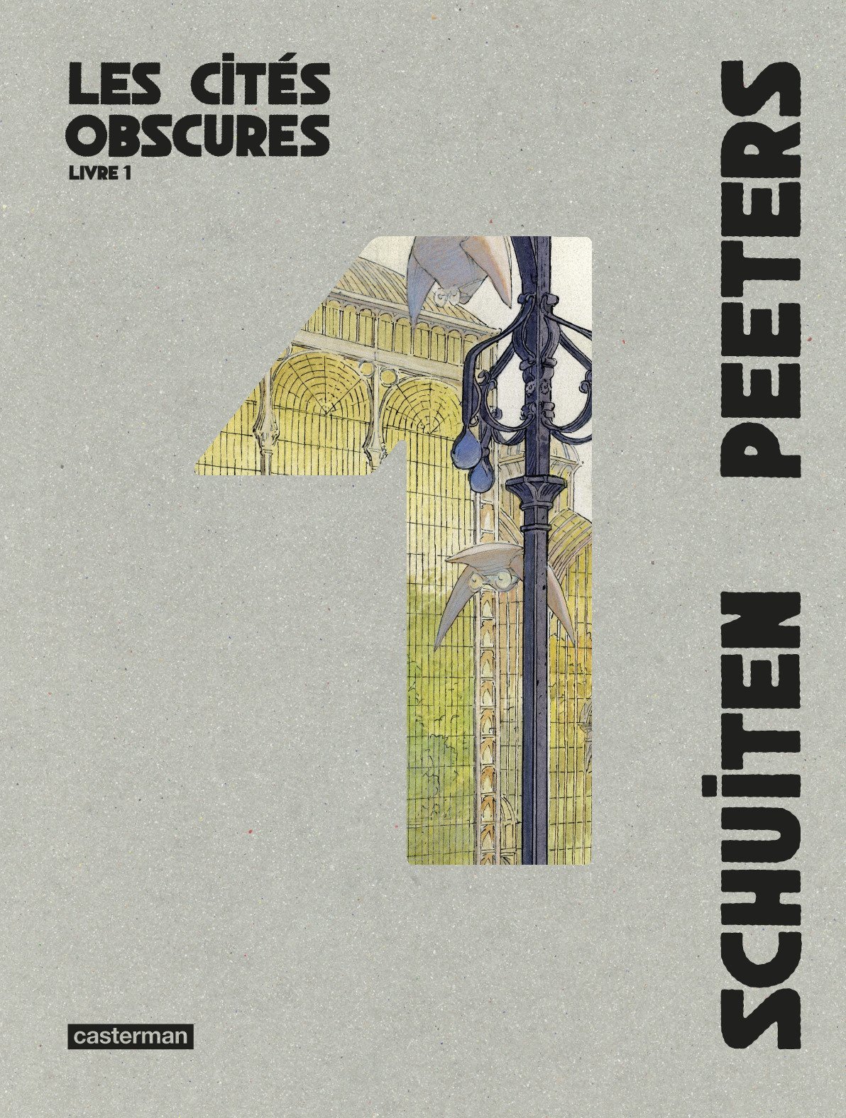 Les Cités obscures : Livre 1