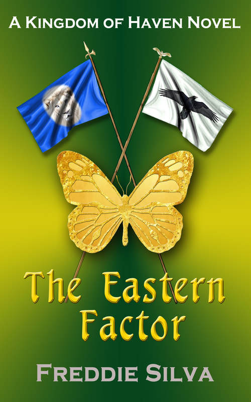 The Eastern Factor (Kingdom of Haven, 3) by Freddie Silva