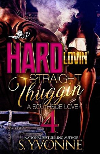 Hard Lovin' Straight Thuggin' 4 book cover