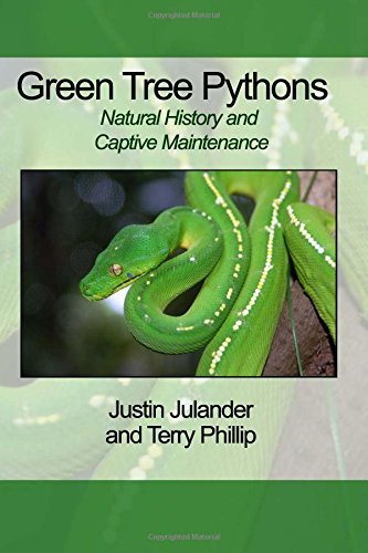 Green Tree Pythons: Natural History and Captive Maintenance by Justin ...