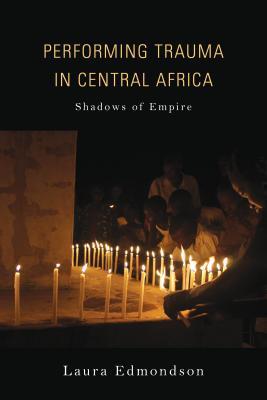 Performing Trauma in Central Africa book cover
