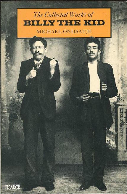 The Collected Works Of Billy The Kid - Left Handed Poems