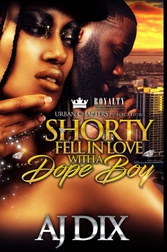 Shorty Fell In Love With A Dope Boy book cover