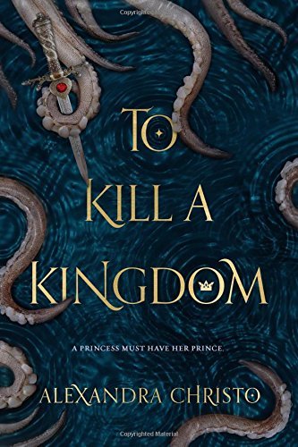 To Kill a Kingdom (Hundred Kingdoms, #1)