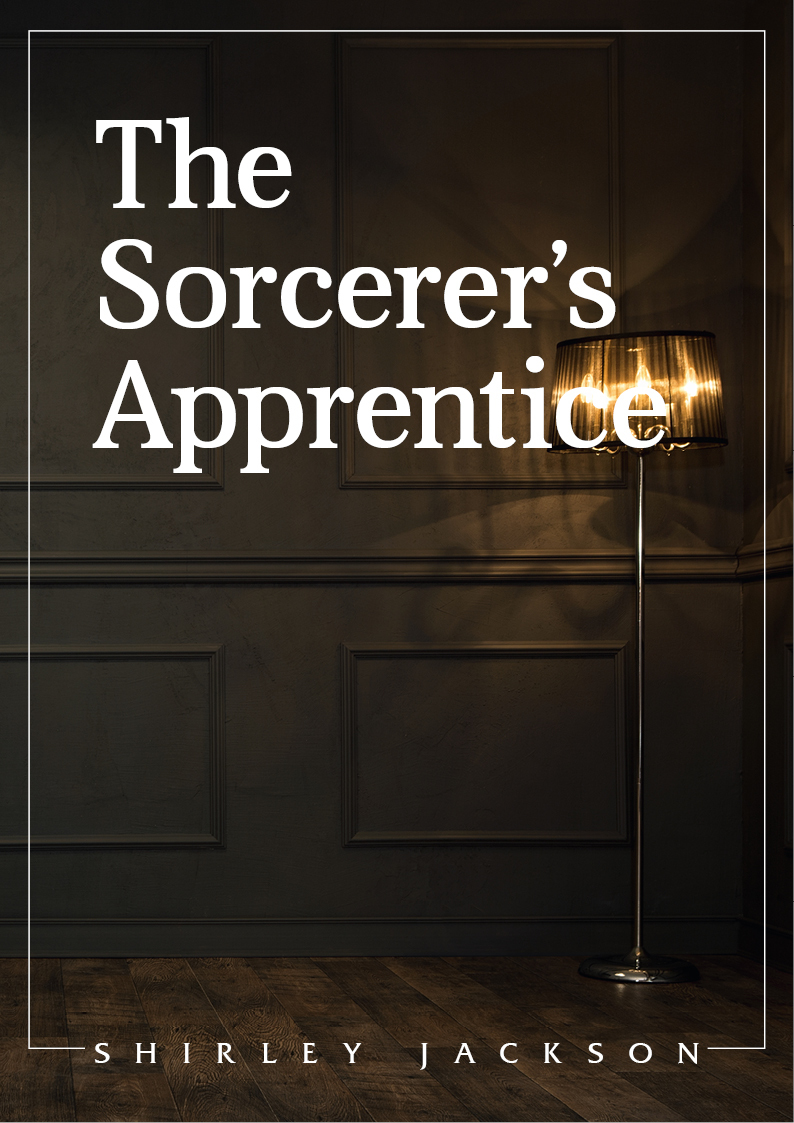 The Sorcerer's Apprentice by Shirley Jackson Goodreads