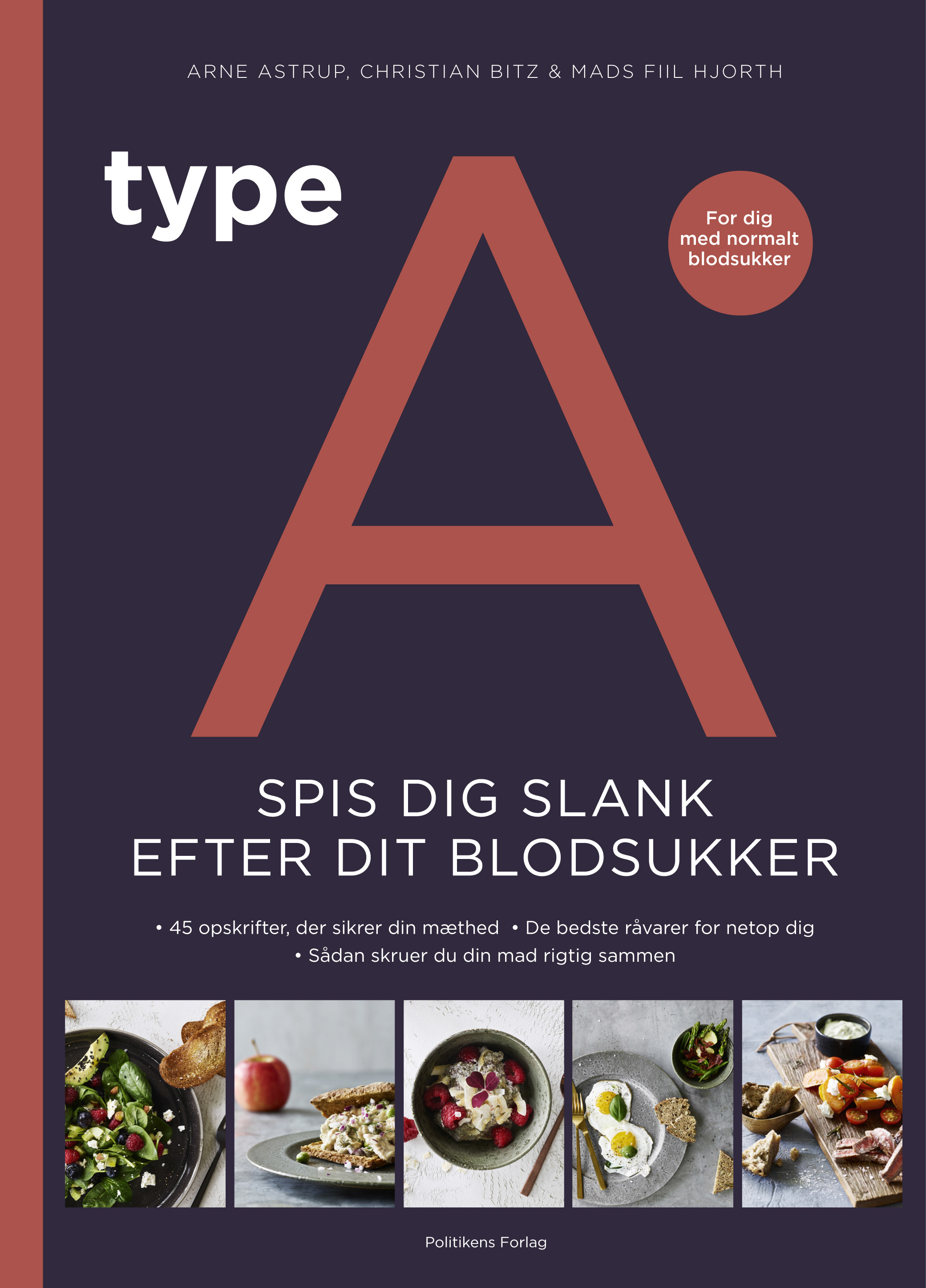 Type A - Spis dig slank efter dit blodsukker by Arne Astrup | Goodreads