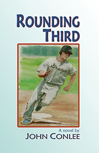 Rounding Third by John Conlee | Goodreads