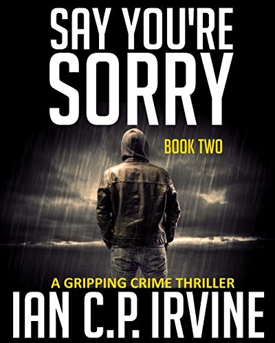 Say You're Sorry: Book Two