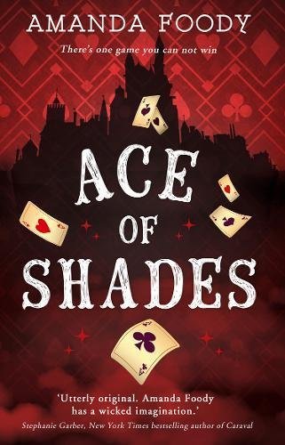 Ace of Shades (The Shadow Game, #1)