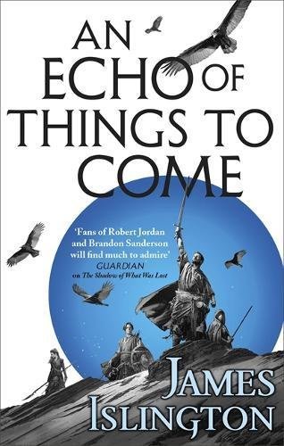 An Echo of Things to Come (The Licanius Trilogy, #2)