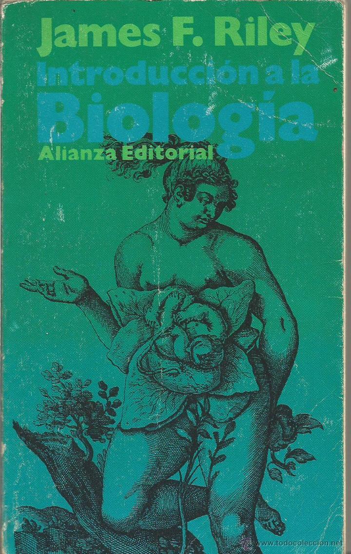 James F Riley Introducción a la Biología by James F. Riley | Goodreads