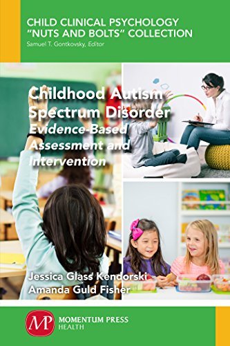 Childhood Autism Spectrum Disorder: Evidence-Based Assessment and ...